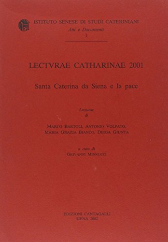 Lecturae Catharinae. Santa Caterina da Siena e la pace edito da Cantagalli