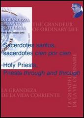 Sacerdotes santos, sacerdotes «cien por cien»-Holy priests, priests «through and through» edito da Edusc