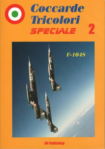 F-104S. Ediz. italiana e inglese di Riccardo Niccoli edito da RN Publishing