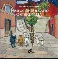 I passeggioni e il gatto all'indietro di Daniela Zempt, Elisabetta Borghi edito da Tiligù