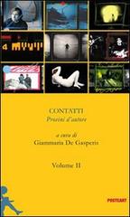 Contatti. Provini d'autore vol.2 edito da Postcart Edizioni