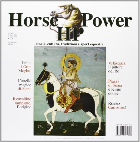 Horse power. Storia, cultura, tradizioni e sport equestri vol.13 edito da Casa Editrice Scode
