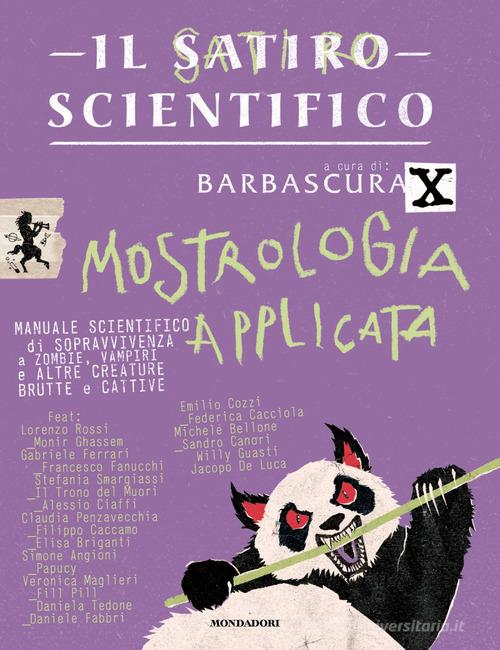 Il satiro scientifico. Mostrologia applicata edito da Mondadori