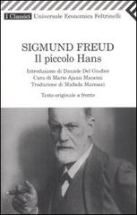 Il piccolo Hans. Testo tedesco a fronte di Sigmund Freud edito da Feltrinelli