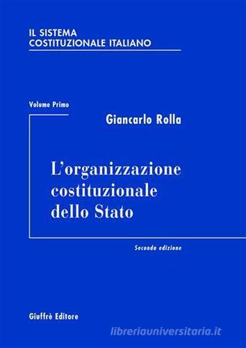 Il sistema costituzionale italiano vol.1 edito da Giuffrè