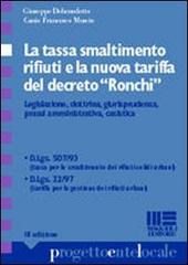 La tassa smaltimento rifiuti e la nuova tariffa del decreto «Ronchi» di De Benedetto Giuseppe, Muscio Canio Francesco edito da Maggioli Editore