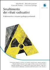 Smaltimento dei rifiuti radioattivi. Problematiche e soluzioni geologico-ambientali edito da Flaccovio Dario