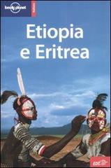 Etiopia e Eritrea di Matt Phillips, Jean-Bernard Carillet edito da EDT