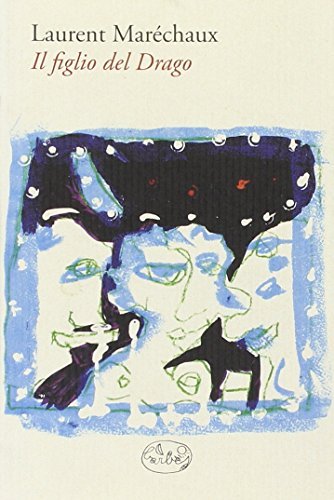Libro Il figlio del drago di Laurent Maréchaux Intersections di Barbès