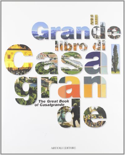 Il grande libro di Casalgrande. Ediz. italiana e inglese edito da Artioli