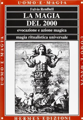 La magia del 2000 di Fulvio Rendhell edito da Hermes Edizioni
