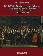 La guerra dei 30 anni (1632-1648) di Luca S. Cristini edito da Isomedia