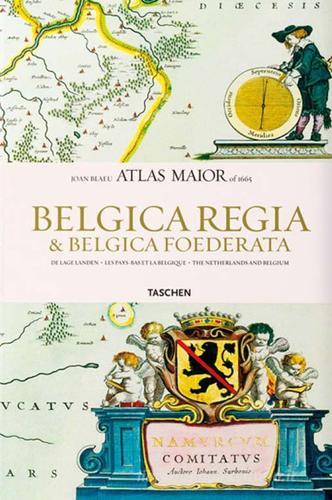 Atlas maior. Belgica regia & Belgica foederata. Ediz. inglese, francese e tedesca di Ioannis Blaeu edito da Taschen