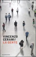 La gente di Vincenzo Cerami edito da Mondadori