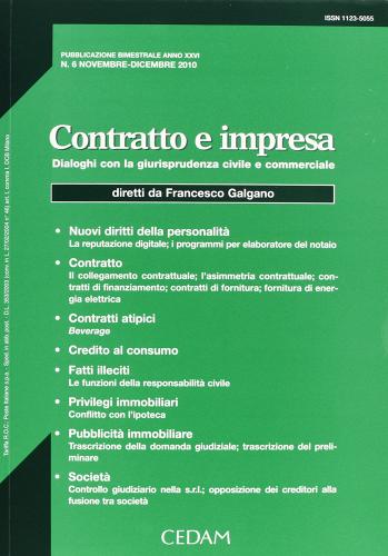 Contratto e impresa. Dialoghi con la giurisprudenza civile e commerciale (2010) vol.6 edito da CEDAM