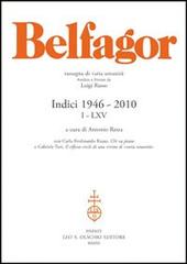 Belfagor. Indici 1946-2010 I-LXV edito da Olschki