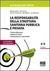 La responsabilità della struttura sanitaria pubblica e privata edito da Maggioli Editore