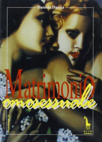 Matrimonio omosessuale di Daniela Danna edito da Massari Editore