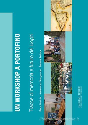 Un workshop a Portofino edito da Gangemi Editore