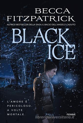 Black Ice di Becca Fitzpatrick edito da Piemme