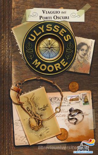 Viaggio nei porti oscuri di Ulysses Moore - 9788856651034 in Giallo e  mystery