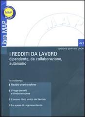 I redditi da lavoro dipendente, da collaborazione, autonomo edito da Map Servizi