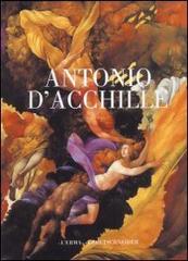 Antonio D'Acchille. Catalogo della mostra (L'Aquila, 3-31 agosto 2000). Ediz. illustrata edito da L'Erma di Bretschneider
