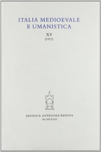 Italia medioevale e umanistica vol.15 edito da Antenore