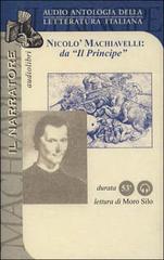 Il principe. Audiolibro di Niccolò Machiavelli edito da Il Narratore