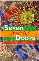 Seven scarlet doors. The third book of the initiate di Falco edito da Niatel