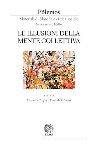 Pólemos. Materiali di filosofia e critica sociale. Nuova serie (2016) vol.1 edito da Stamen