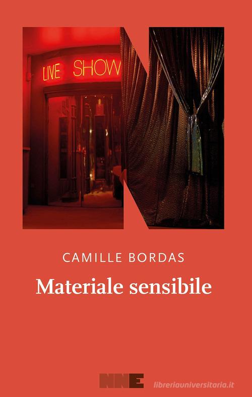 Libro Materiale sensibile di Camille Bordas di NN Editore