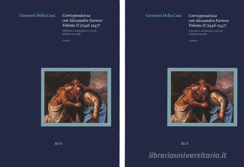 Corrispondenza con Alessandro Farnese vol.1-2 di Giovanni Della Casa edito da Bites