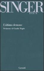 Libro L'ultimo demone e altri racconti di Isaac Bashevis Singer Garzanti Novecento di Garzanti