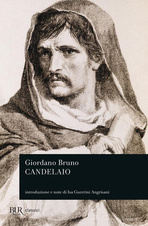 Il candelaio di Giordano Bruno edito da Rizzoli