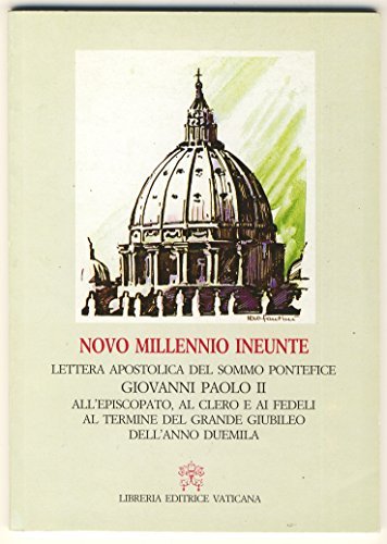 Novo millennio ineunte. Lettera apostolica del sommo pontefice Giovanni Paolo II all'episcopato, al clero e ai fedeli al termine del grande Giubileo... di Giovanni Paolo II edito da Libreria Editrice Vaticana