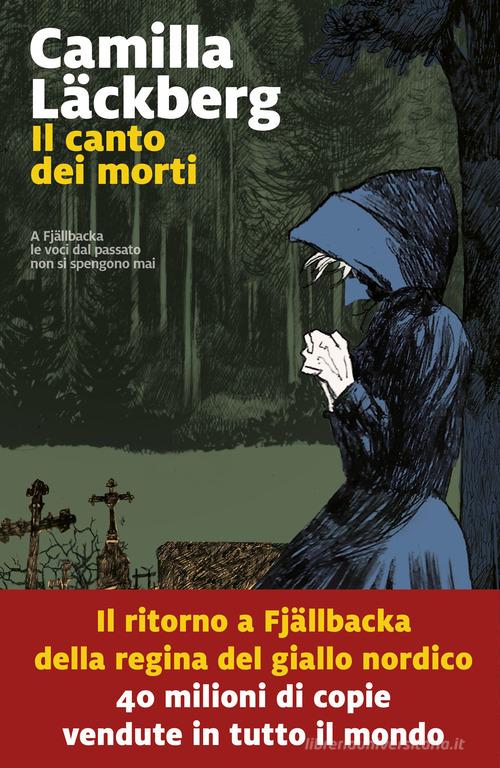 Il canto dei morti di Camilla Läckberg edito da Marsilio
