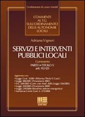 Servizi e interventi pubblici locali di Adriana Vigneri edito da Maggioli Editore