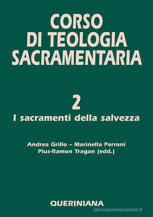 Corso di teologia sacramentaria vol.2 edito da Queriniana