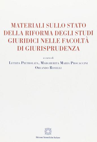 Materiali sullo stato della riforma degli studi giuridici nelle facoltà di giurisprudenza edito da Edizioni Scientifiche Italiane