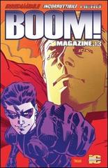 Boom! Magazine vol.13 di Mark Waid, Keith Giffen, Jean Marc DeMatteis edito da Italycomics