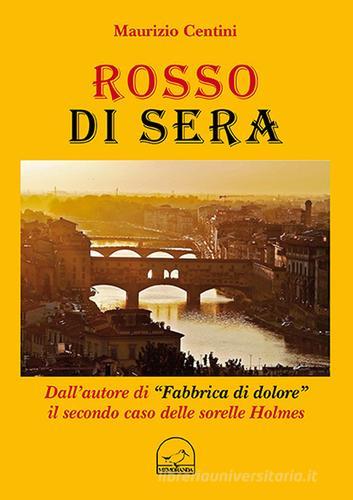 Rosso di sera di Maurizio Centini edito da Memoranda