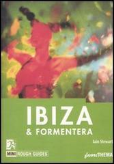 Ibiza e Formentera di Iain Stewart edito da Vallardi Viaggi-FuoriThema