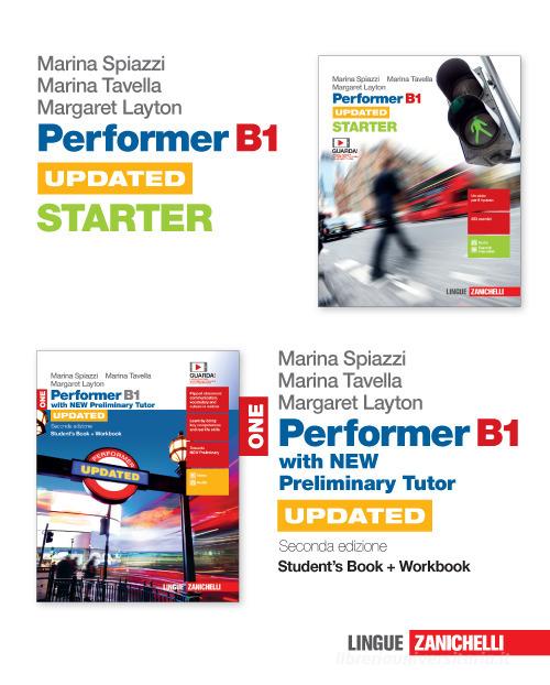 Performer B1. Updated. With new preliminary tutor. Con Starter. Per le  Scuole superiori. Con e-book. Con espansione online vol.1
