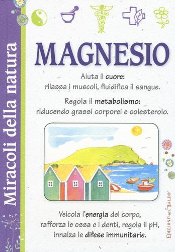 Magnesio di Giulia Tedesco edito da Edizioni del Baldo