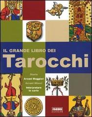 Il grande libro dei tarocchi di Giordano Berti, Ram edito da Fabbri