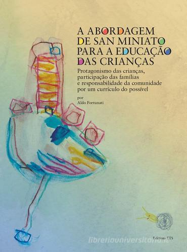 Abordagem de San Miniato para a educação das crianças (A). Con DVD edito da Edizioni ETS
