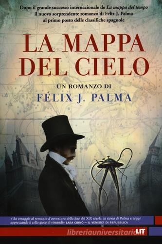 La mappa del cielo di Félix J. Palma edito da LIT Edizioni