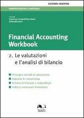 Financial accounting workbook 2. Le valutazioni e l'analisi di bilancio edito da EGEA Tools