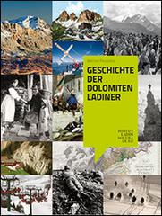 Geschichte der Dolomitenladiner di Werner Pescosta edito da Ist. Ladin Micura de Ru